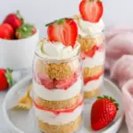 No Bake Strawberry Cheesecake Parfaits